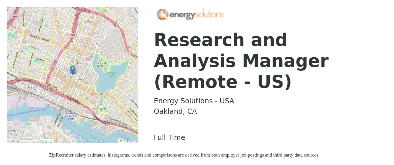 Energy Solutions - USA job posting for a Research and Analysis Manager (Remote - US) in Oakland, CA with a salary of $82,700 to $131,500 Yearly with a map of Oakland location.