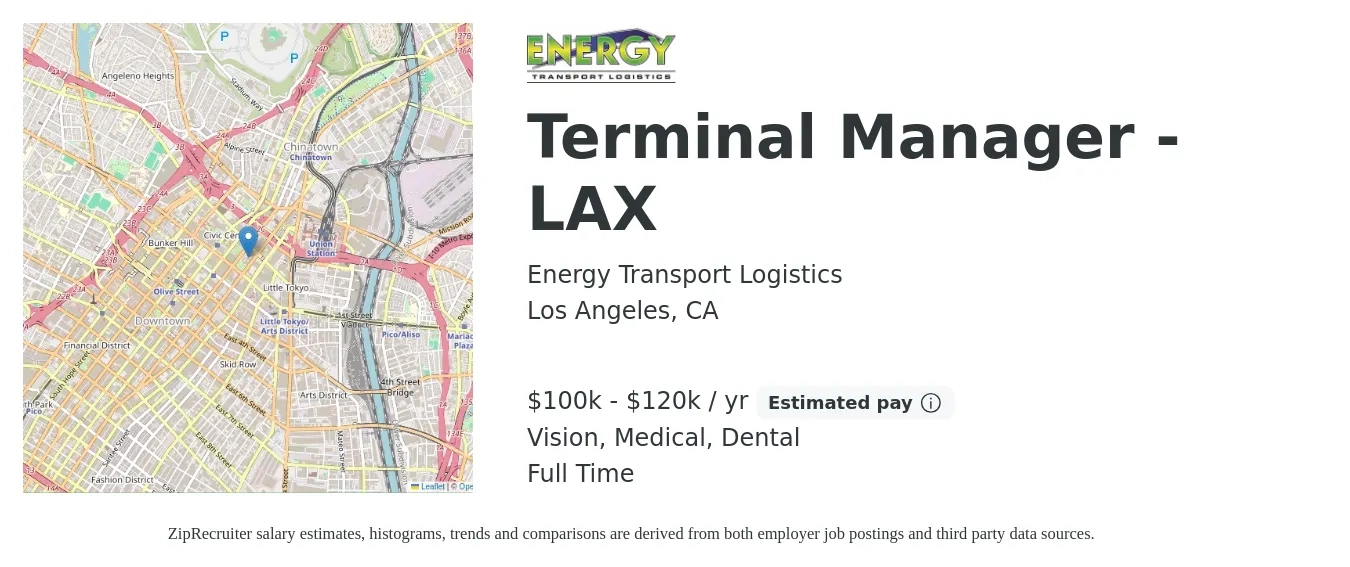 Energy Transport Logistics job posting for a Terminal Manager - LAX in Los Angeles, CA with a salary of $100,000 to $120,000 Yearly and benefits including life_insurance, medical, retirement, vision, and dental with a map of Los Angeles location.