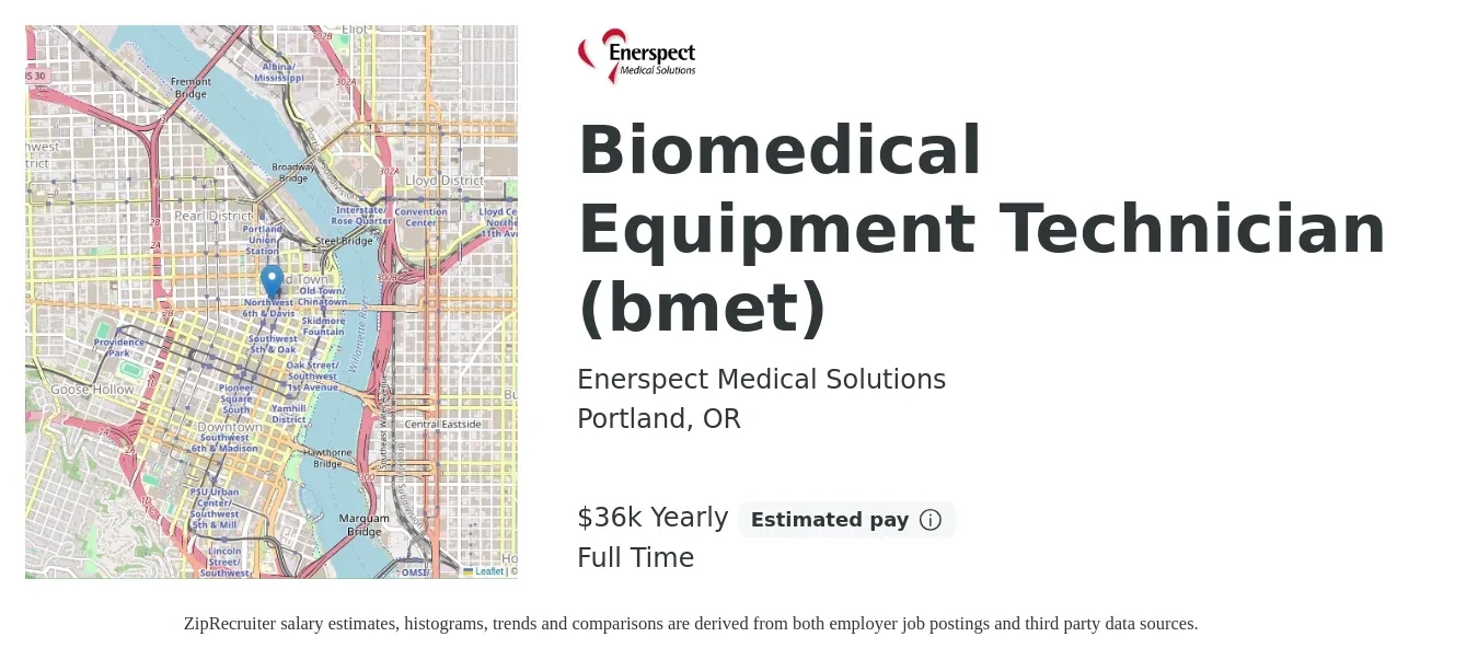 Enerspect Medical Solutions job posting for a Biomedical Equipment Technician (bmet) in Portland, OR with a salary of $36,000 Yearly (plus commission) with a map of Portland location.