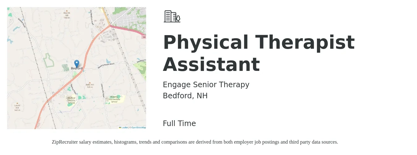 Engage Senior Therapy job posting for a Physical Therapist Assistant in Bedford, NH with a salary of $28 to $36 Hourly with a map of Bedford location.