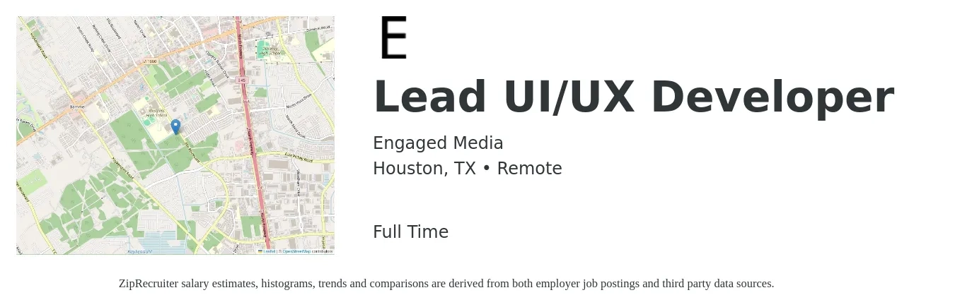 Engaged Media job posting for a Lead UI/UX Developer in Houston, TX with a salary of $159,500 Yearly with a map of Houston location.