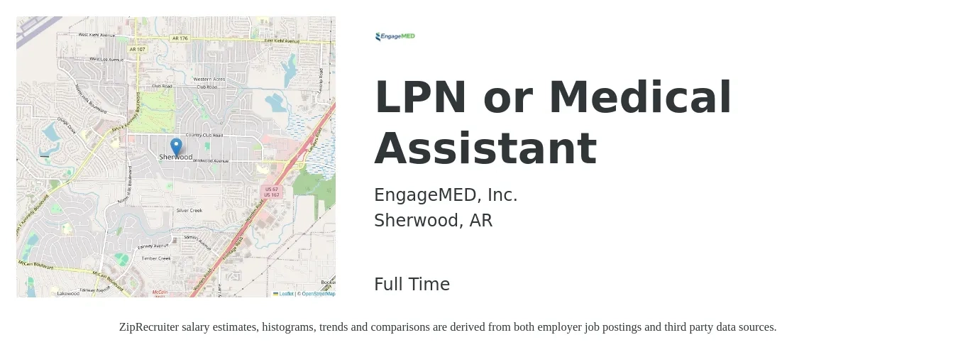 EngageMED, Inc. job posting for a LPN or Medical Assistant in Sherwood, AR with a salary of $15 to $19 Hourly with a map of Sherwood location.