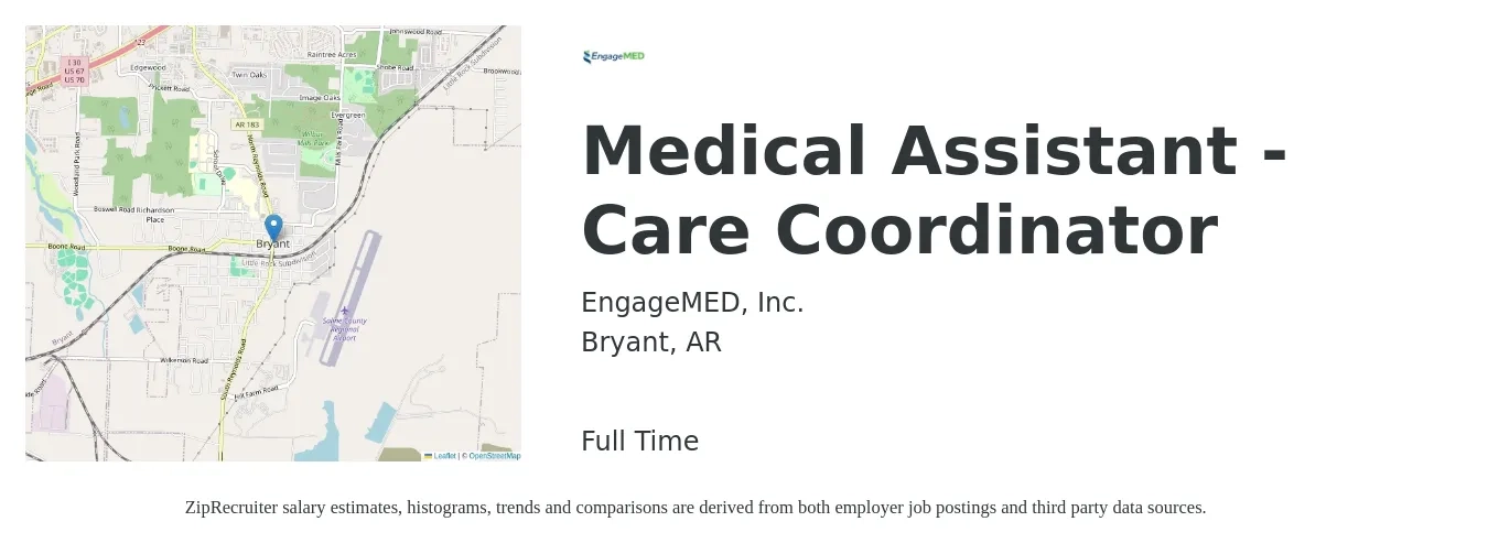 EngageMED, Inc. job posting for a Medical Assistant - Care Coordinator in Bryant, AR with a salary of $15 to $19 Hourly with a map of Bryant location.