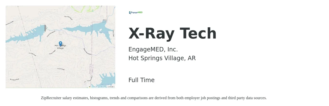 EngageMED, Inc. job posting for a X-Ray Tech in Hot Springs Village, AR with a salary of $1,440 to $2,070 Weekly with a map of Hot Springs Village location.