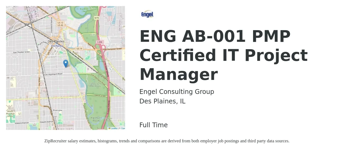Engel Consulting Group job posting for a ENG AB-001 PMP Certified IT Project Manager in Des Plaines, IL with a salary of $96,000 to $113,500 Yearly with a map of Des Plaines location.