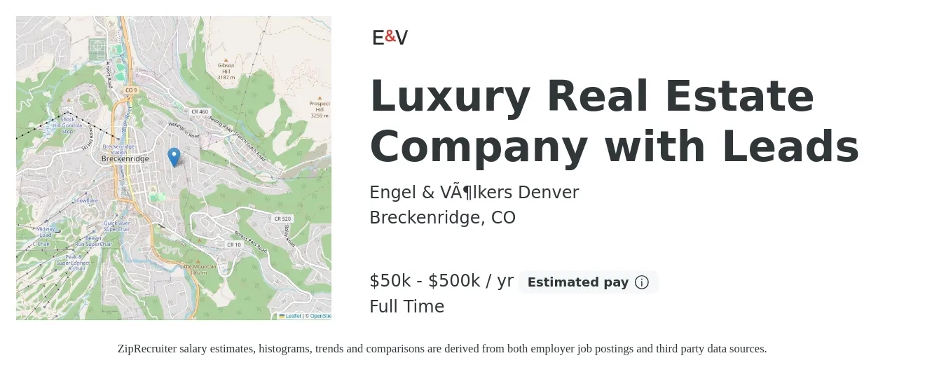 Engel & Völkers Denver job posting for a Luxury Real Estate Company with Leads in Breckenridge, CO with a salary of $50,000 to $500,000 Yearly with a map of Breckenridge location.