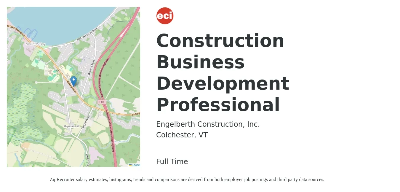 Engelberth Construction, Inc. job posting for a Construction Business Development Professional in Colchester, VT with a salary of $51,600 to $92,400 Yearly with a map of Colchester location.