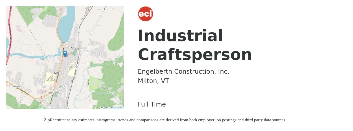 Engelberth Construction, Inc. job posting for a Industrial Craftsperson in Milton, VT with a salary of $79,700 to $107,600 Yearly with a map of Milton location.