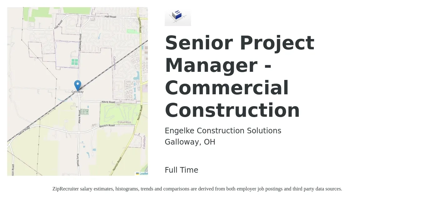 Engelke Construction Solutions job posting for a Senior Project Manager - Commercial Construction in Galloway, OH with a salary of $70,000 to $85,000 Yearly with a map of Galloway location.