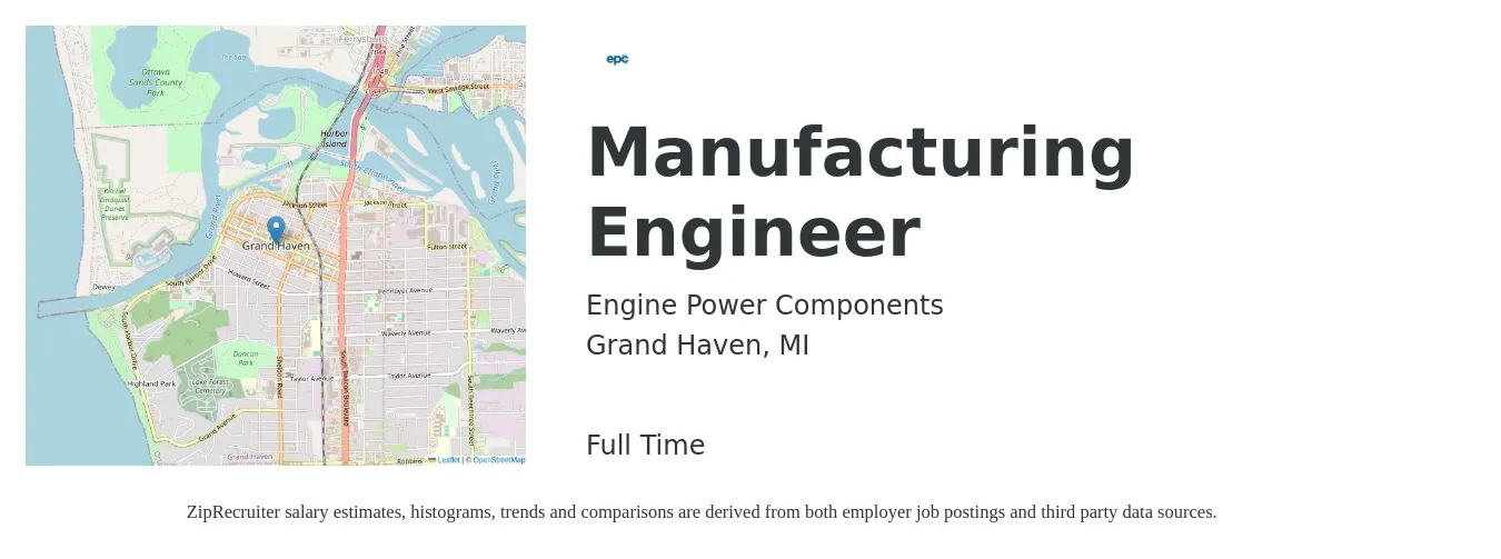 Engine Power Components job posting for a Manufacturing Engineer in Grand Haven, MI with a salary of $66,400 to $85,600 Yearly with a map of Grand Haven location.