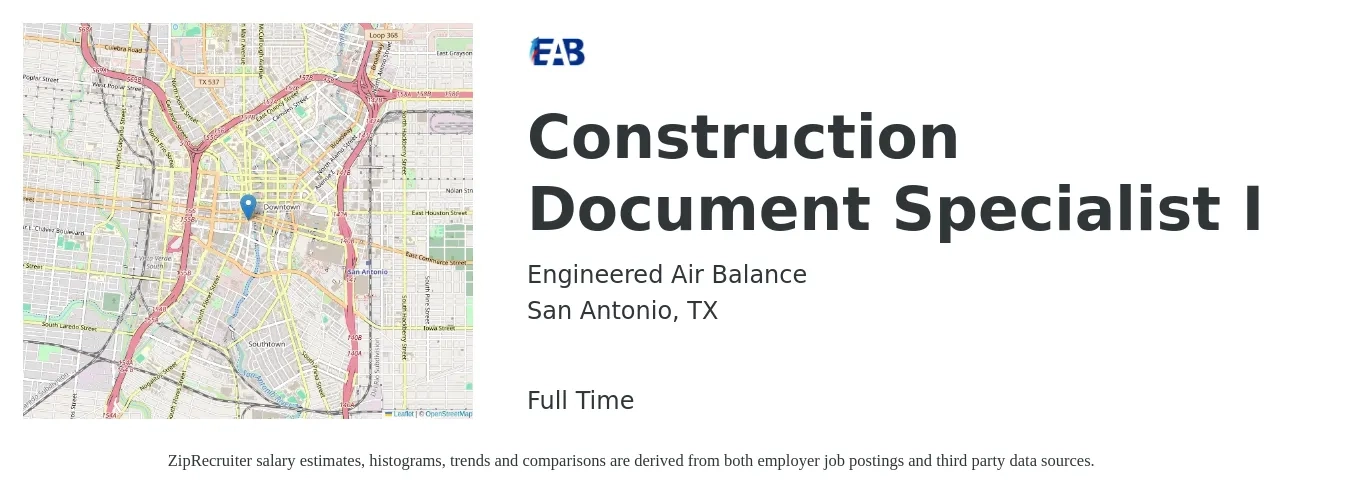 Engineered Air Balance job posting for a Construction Document Specialist I in San Antonio, TX with a salary of $61,100 to $72,100 Yearly with a map of San Antonio location.