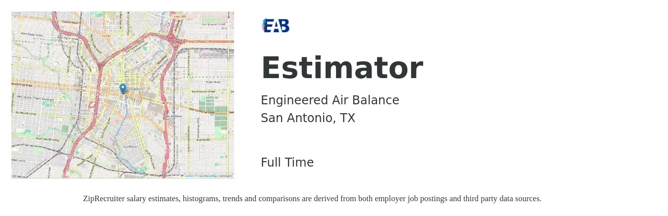 Engineered Air Balance job posting for a Estimator in San Antonio, TX with a salary of $46,900 to $76,500 Yearly with a map of San Antonio location.