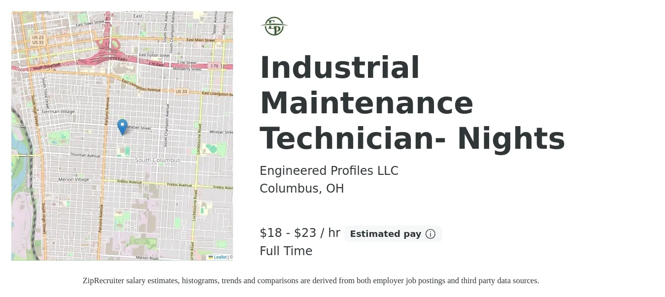 Engineered Profiles LLC job posting for a Industrial Maintenance Technician- Nights in Columbus, OH with a salary of $19 to $24 Hourly with a map of Columbus location.