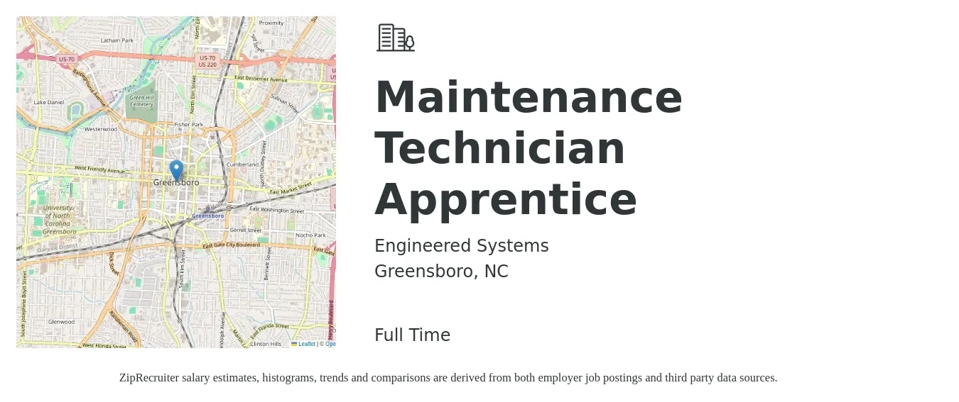 Engineered Systems job posting for a Maintenance Technician Apprentice in Greensboro, NC with a salary of $16 to $21 Hourly with a map of Greensboro location.