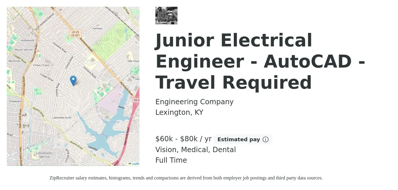 Engineering Company job posting for a Junior Electrical Engineer - AutoCAD - Travel Required in Lexington, KY with a salary of $60,000 to $80,000 Yearly and benefits including life_insurance, medical, retirement, vision, and dental with a map of Lexington location.