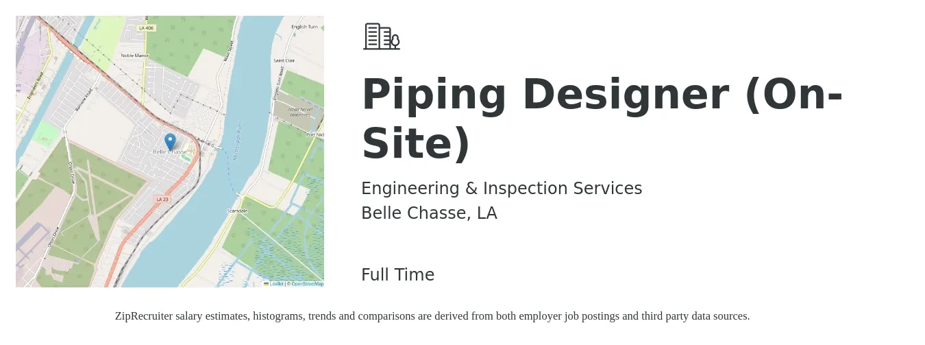 Engineering & Inspection Services job posting for a Piping Designer (On-Site) in Belle Chasse, LA with a salary of $42 to $62 Hourly with a map of Belle Chasse location.