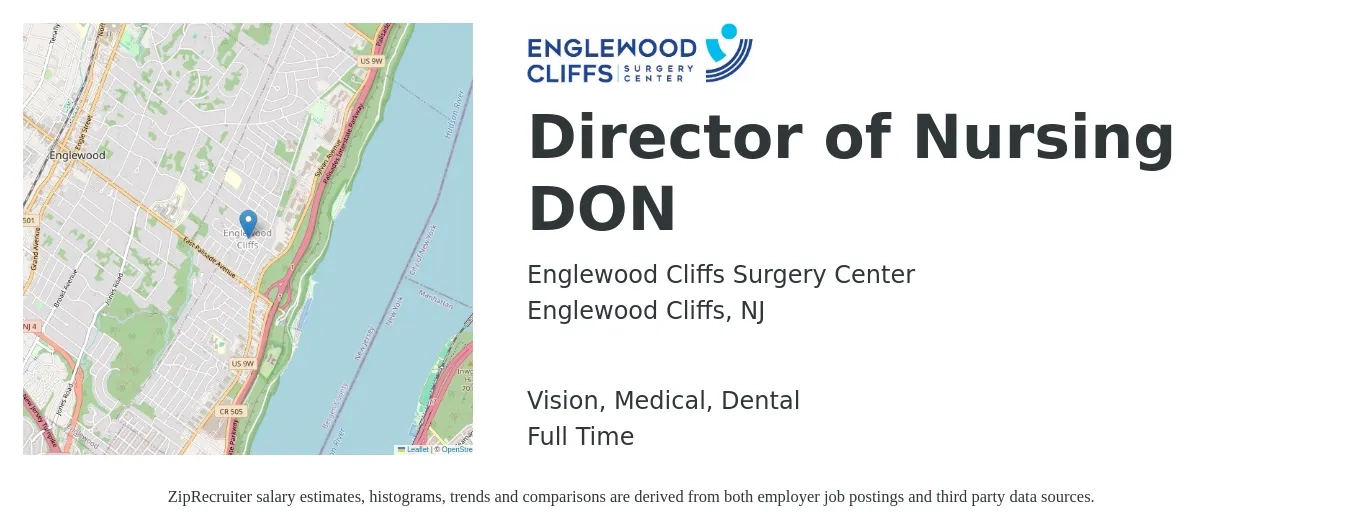 Englewood Cliffs Surgery Center job posting for a Director of Nursing DON in Englewood Cliffs, NJ with a salary of $84,600 to $128,000 Yearly and benefits including vision, dental, life_insurance, medical, pto, and retirement with a map of Englewood Cliffs location.