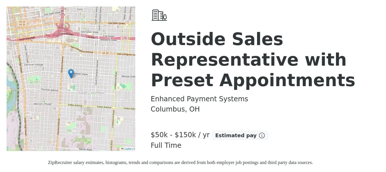 Enhanced Payment Systems job posting for a Outside Sales Representative with Preset Appointments in Columbus, OH with a salary of $50,000 to $150,000 Yearly with a map of Columbus location.
