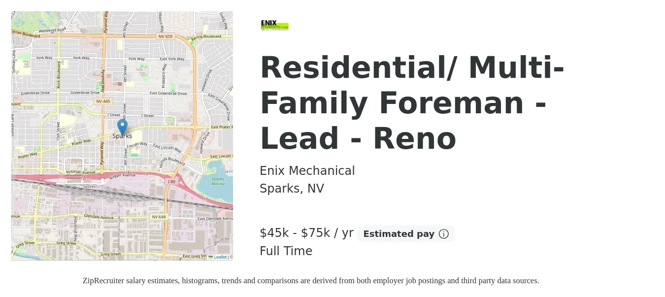 Enix Mechanical job posting for a Residential/ Multi-Family Foreman - Lead - Reno in Sparks, NV with a salary of $45,000 to $75,000 Yearly with a map of Sparks location.