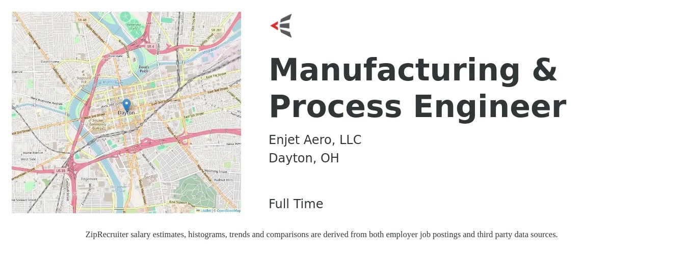Enjet Aero, LLC job posting for a Manufacturing & Process Engineer in Dayton, OH with a salary of $71,400 to $95,100 Yearly with a map of Dayton location.