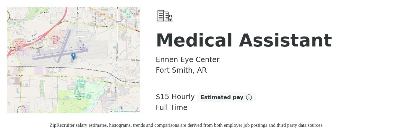 Ennen Eye Center job posting for a Medical Assistant in Fort Smith, AR with a salary of $16 Hourly with a map of Fort Smith location.