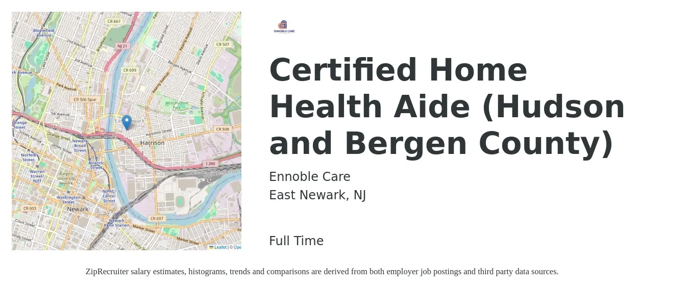Ennoble Care job posting for a Certified Home Health Aide (Hudson and Bergen County) in East Newark, NJ with a salary of $17 to $21 Hourly with a map of East Newark location.