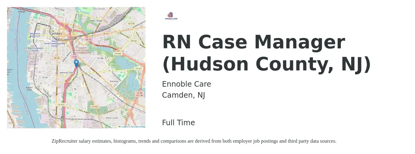 Ennoble Care job posting for a RN Case Manager (Hudson County, NJ) in Camden, NJ with a salary of $37 to $60 Hourly with a map of Camden location.