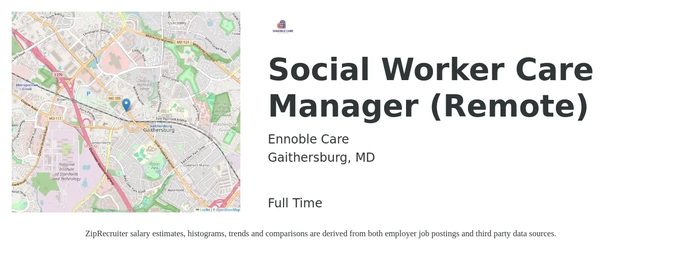 Ennoble Care job posting for a Social Worker Care Manager (Remote) in Gaithersburg, MD with a salary of $64,800 to $101,000 Yearly with a map of Gaithersburg location.
