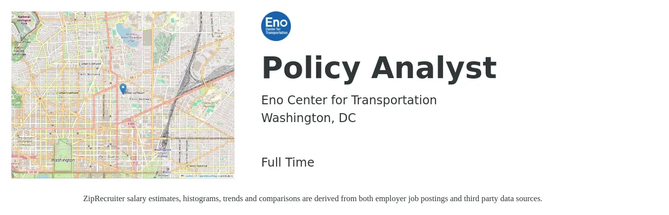 Eno Center for Transportation job posting for a Policy Analyst in Washington, DC with a salary of $65,000 to $85,000 Yearly with a map of Washington location.