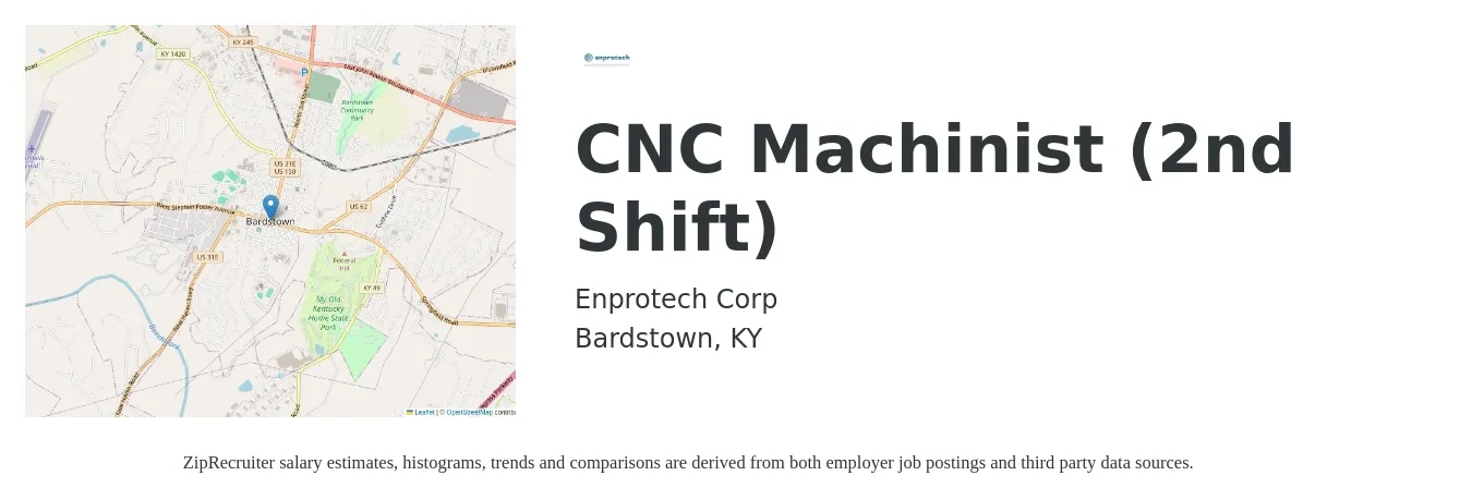 Enprotech, LLC job posting for a CNC Machinist (2nd Shift) in Bardstown, KY with a salary of $22 to $30 Hourly with a map of Bardstown location.