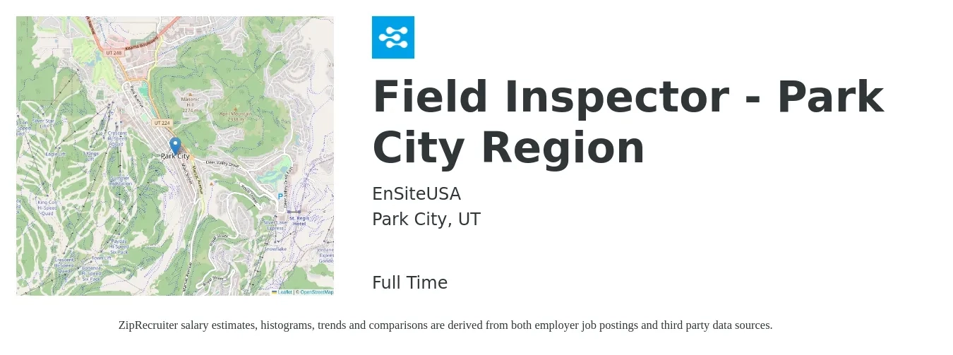 EnSiteUSA job posting for a Field Inspector - Park City Region in Park City, UT with a salary of $21 to $32 Hourly with a map of Park City location.