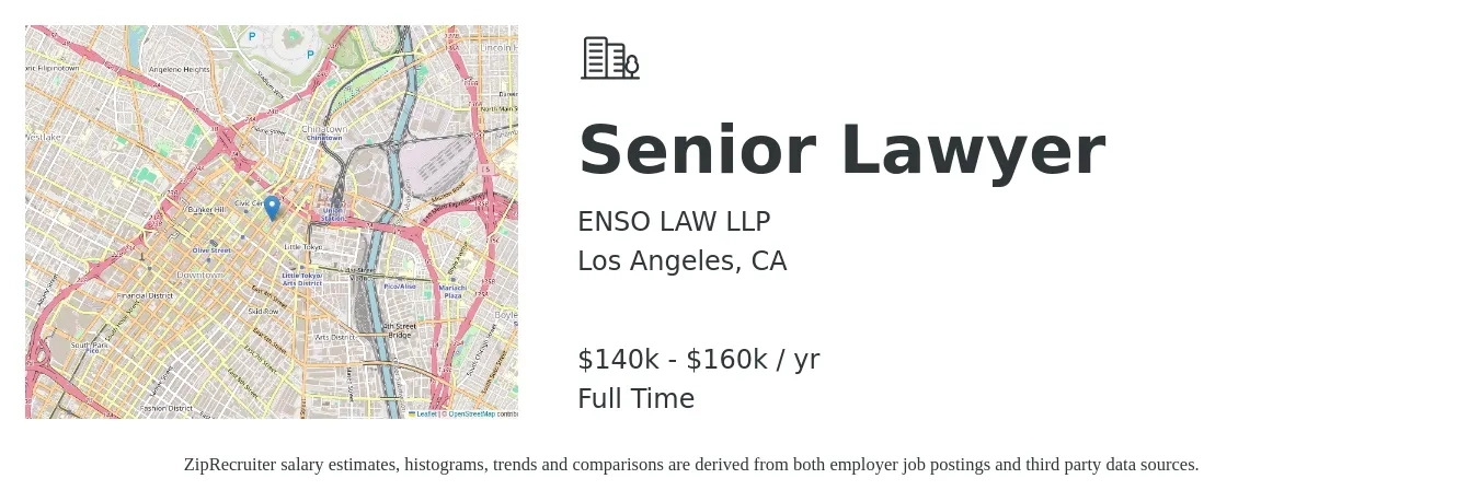 ENSO LAW LLP job posting for a Senior Lawyer in Los Angeles, CA with a salary of $140,000 to $160,000 Yearly with a map of Los Angeles location.