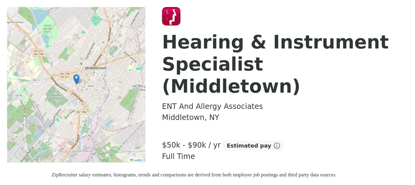 ENT And Allergy Associates job posting for a Hearing & Instrument Specialist (Middletown) in Middletown, NY with a salary of $50,000 to $90,000 Yearly with a map of Middletown location.