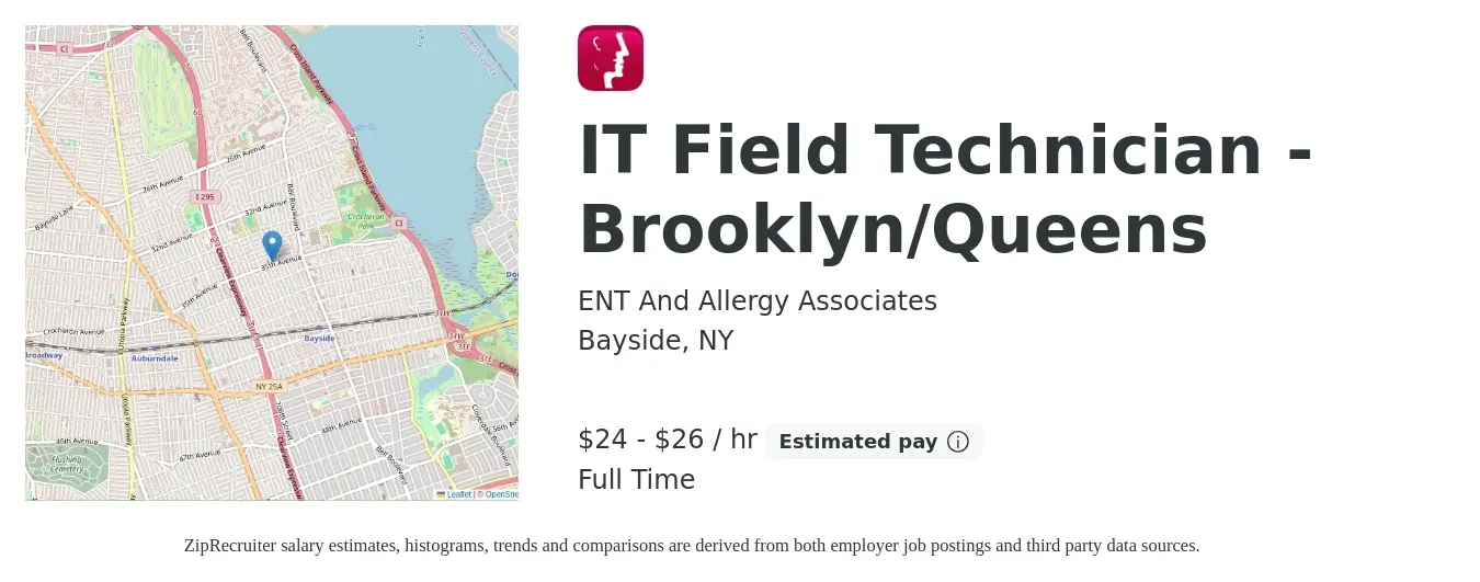 ENT And Allergy Associates job posting for a IT Field Technician - Brooklyn/Queens in Bayside, NY with a salary of $25 to $28 Hourly with a map of Bayside location.