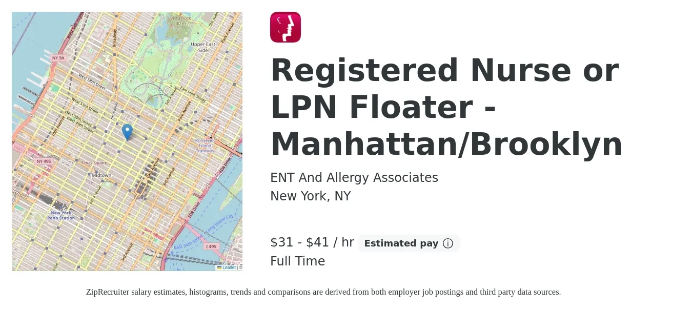 ENT And Allergy Associates job posting for a Registered Nurse or LPN Floater - Manhattan/Brooklyn in New York, NY with a salary of $33 to $43 Hourly with a map of New York location.