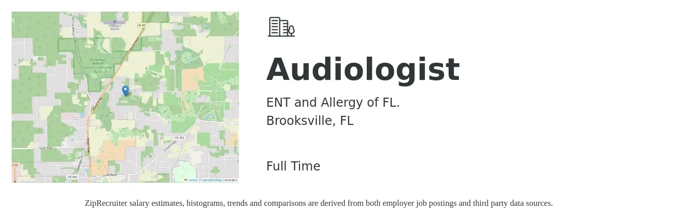 ENT and Allergy of FL. job posting for a Audiologist in Brooksville, FL with a salary of $57,100 to $79,800 Yearly with a map of Brooksville location.