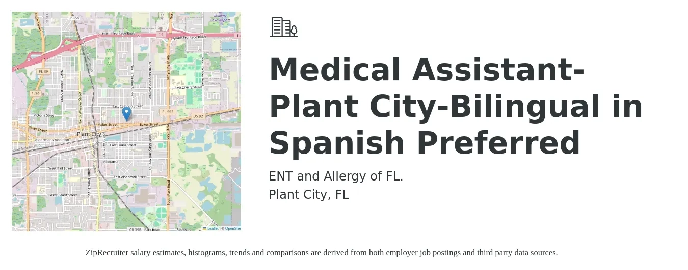 ENT and Allergy of FL. job posting for a Medical Assistant-Plant City-Bilingual in Spanish Preferred in Plant City, FL with a salary of $16 to $20 Hourly with a map of Plant City location.