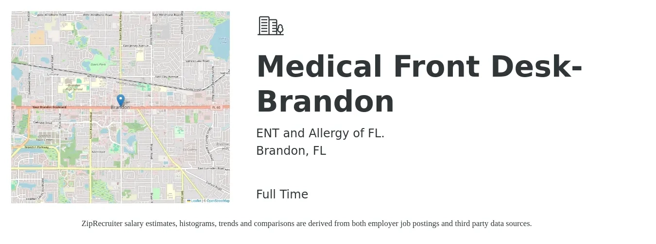 ENT and Allergy of FL. job posting for a Medical Front Desk-Brandon in Brandon, FL with a salary of $15 to $18 Hourly with a map of Brandon location.
