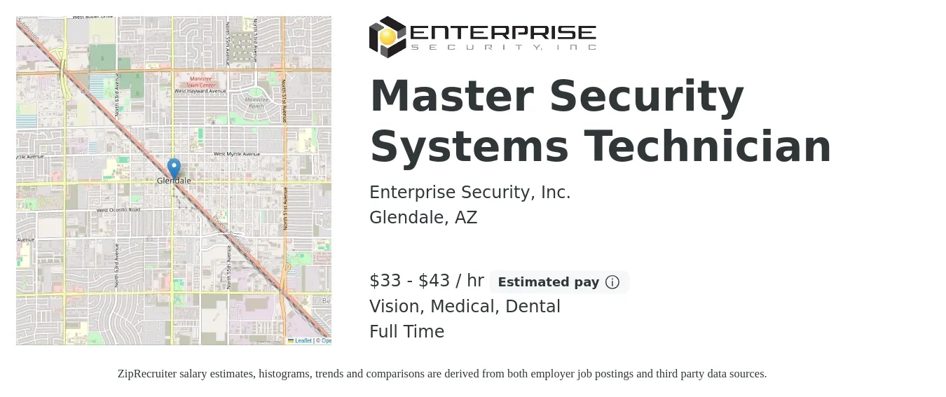 Enterprise Security, Inc. job posting for a Master Security Systems Technician in Glendale, AZ with a salary of $35 to $45 Hourly and benefits including retirement, vision, dental, life_insurance, and medical with a map of Glendale location.
