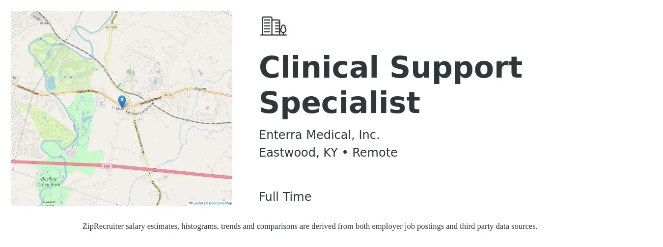Enterra Medical, Inc. job posting for a Clinical Support Specialist in Eastwood, KY with a salary of $18 to $30 Hourly with a map of Eastwood location.