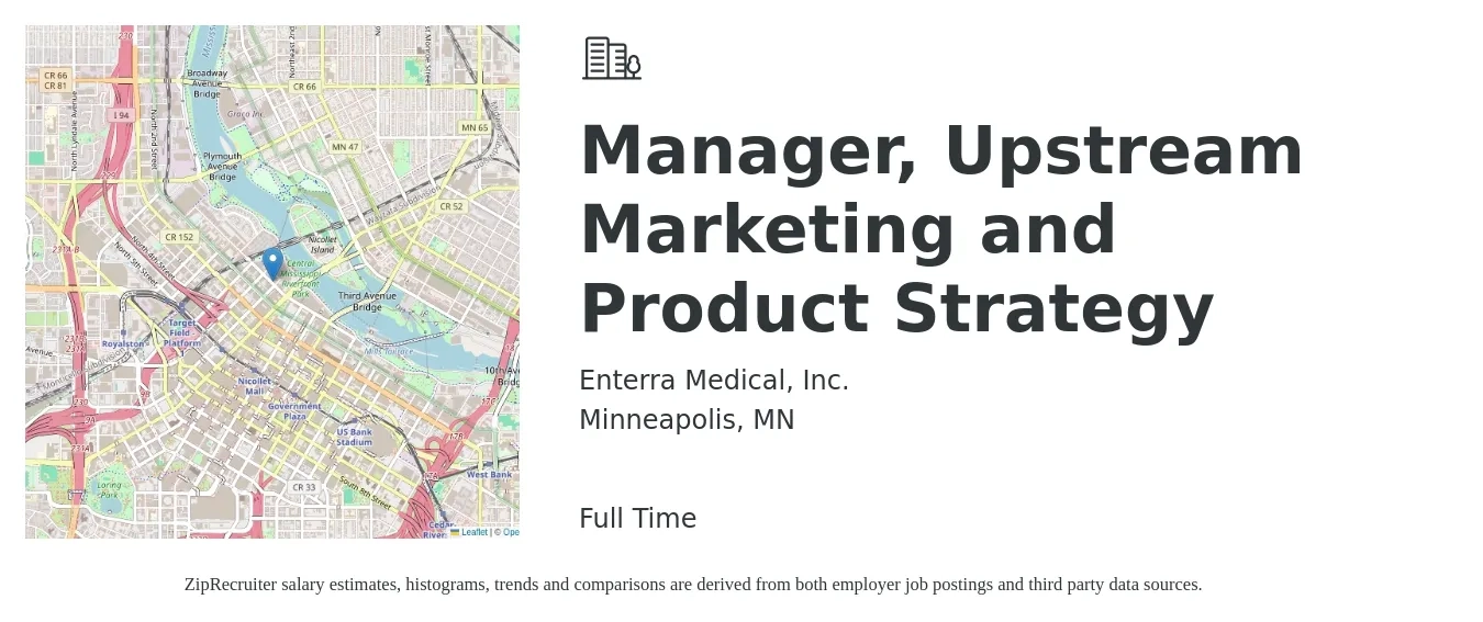 Enterra Medical, Inc. job posting for a Manager, Upstream Marketing and Product Strategy in Minneapolis, MN with a salary of $160,800 Yearly with a map of Minneapolis location.