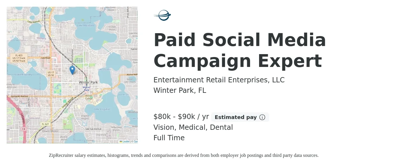 Entertainment Retail Enterprises, LLC job posting for a Paid Social Media Campaign Expert in Winter Park, FL with a salary of $80,000 to $90,000 Yearly and benefits including dental, life_insurance, medical, retirement, and vision with a map of Winter Park location.