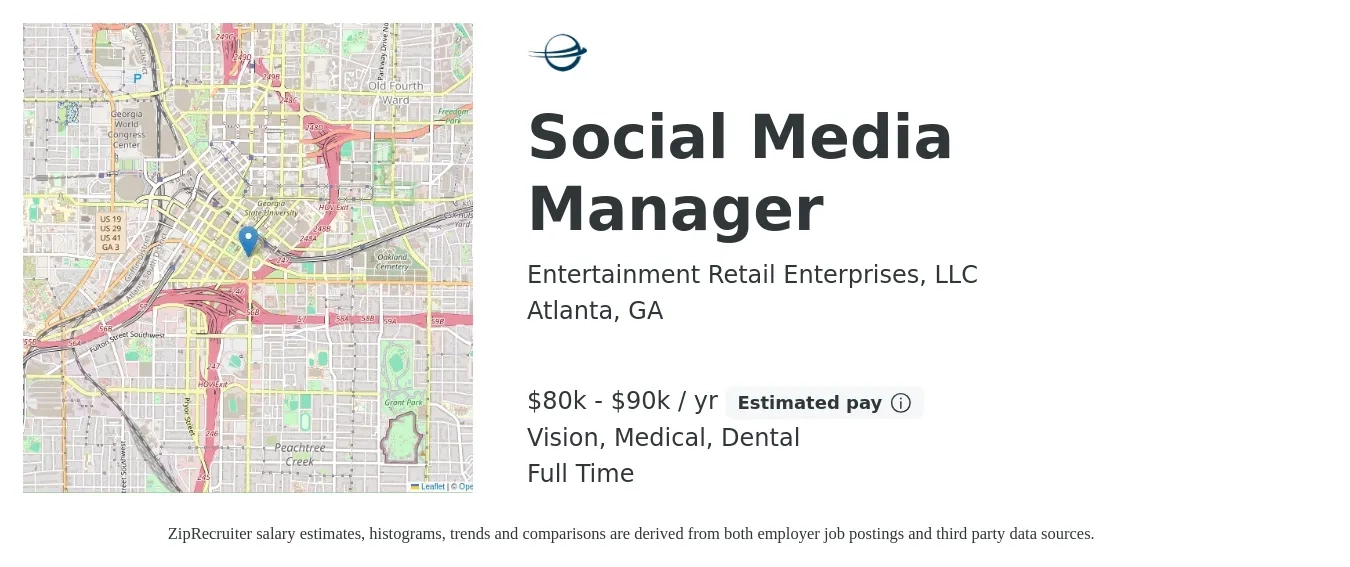 Entertainment Retail Enterprises, LLC job posting for a Social Media Manager in Atlanta, GA with a salary of $80,000 to $90,000 Yearly and benefits including medical, retirement, vision, dental, and life_insurance with a map of Atlanta location.