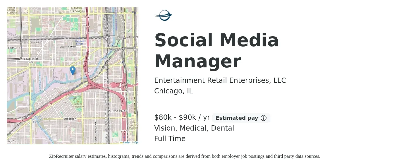 Entertainment Retail Enterprises, LLC job posting for a Social Media Manager in Chicago, IL with a salary of $80,000 to $90,000 Yearly and benefits including life_insurance, medical, retirement, vision, and dental with a map of Chicago location.