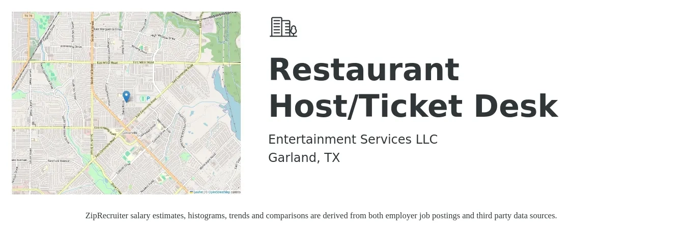 Entertainment Services LLC job posting for a Restaurant Host/Ticket Desk in Garland, TX with a salary of $12 to $16 Hourly with a map of Garland location.