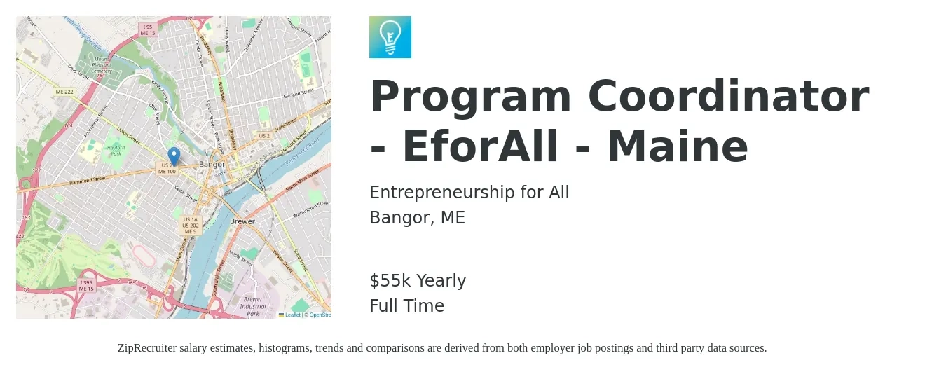 Entrepreneurship for All job posting for a Program Coordinator - EforAll - Maine in Bangor, ME with a salary of $55,000 Yearly with a map of Bangor location.