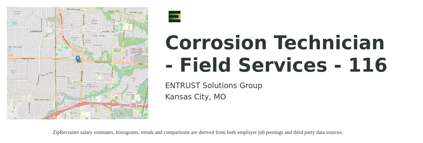ENTRUST Solutions Group job posting for a Corrosion Technician - Field Services - 116 in Kansas City, MO with a salary of $19 to $32 Hourly with a map of Kansas City location.