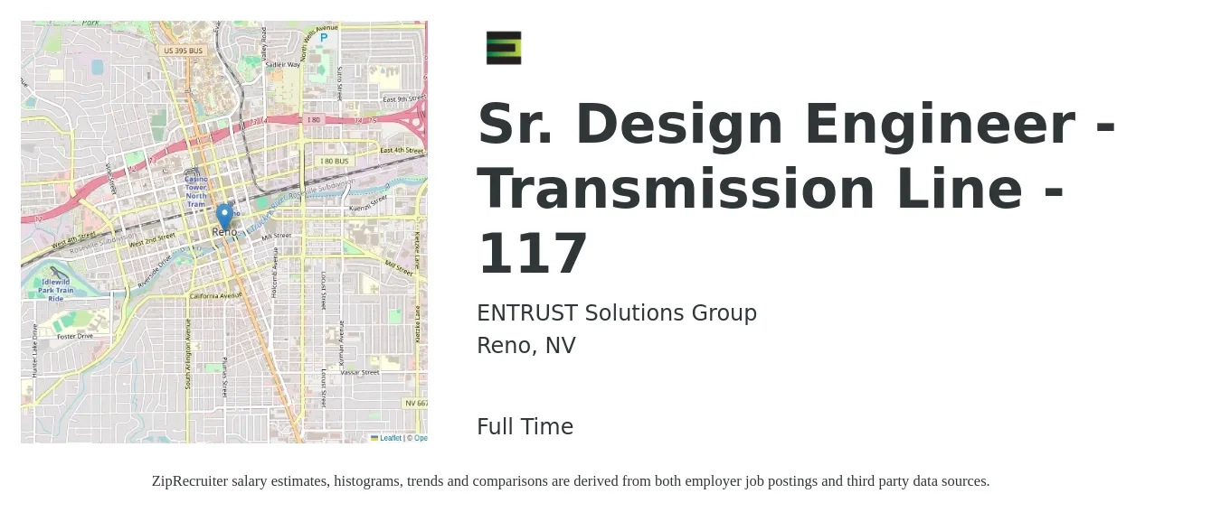 ENTRUST Solutions Group job posting for a Sr. Design Engineer - Transmission Line - 117 in Reno, NV with a salary of $93,200 to $153,000 Yearly with a map of Reno location.