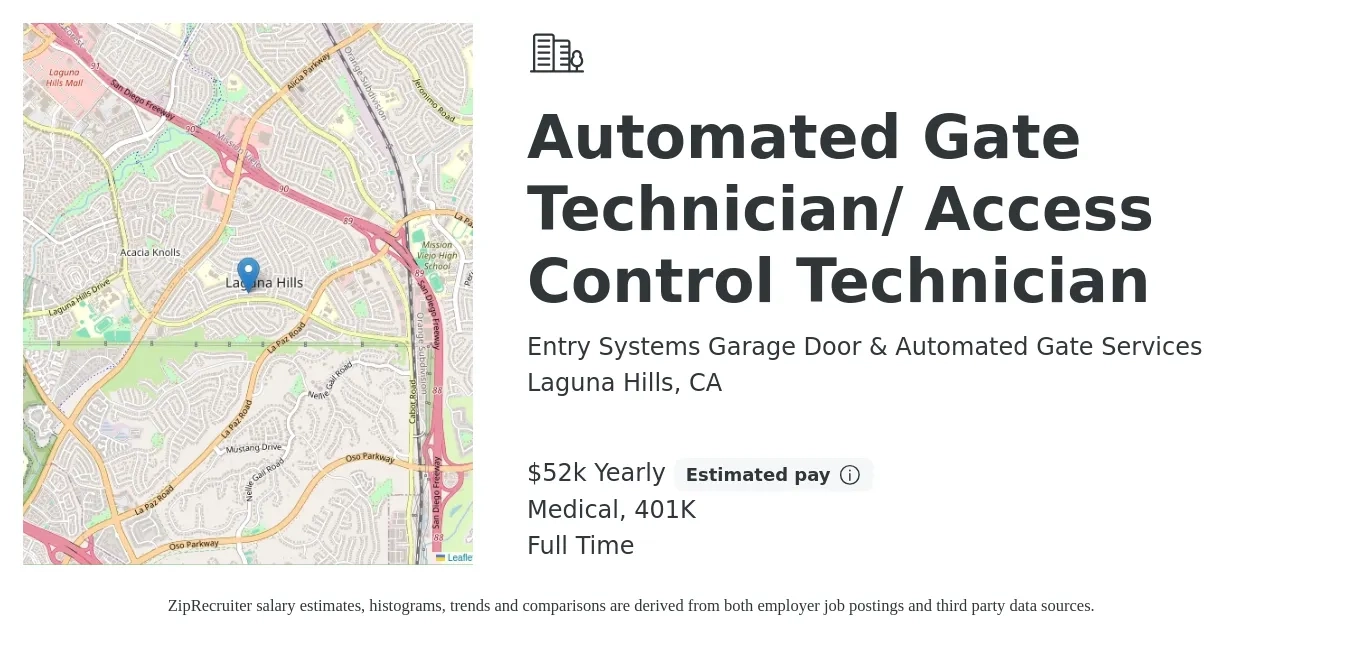 Entry Systems Garage Door & Automated Gate Services job posting for a Automated Gate Technician/ Access Control Technician in Laguna Hills, CA with a salary of $52,000 Yearly (plus commission) and benefits including 401k, and medical with a map of Laguna Hills location.
