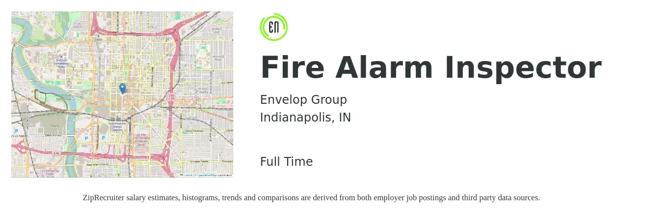 Envelop Group job posting for a Fire Alarm Inspector in Indianapolis, IN with a salary of $20 to $26 Hourly with a map of Indianapolis location.